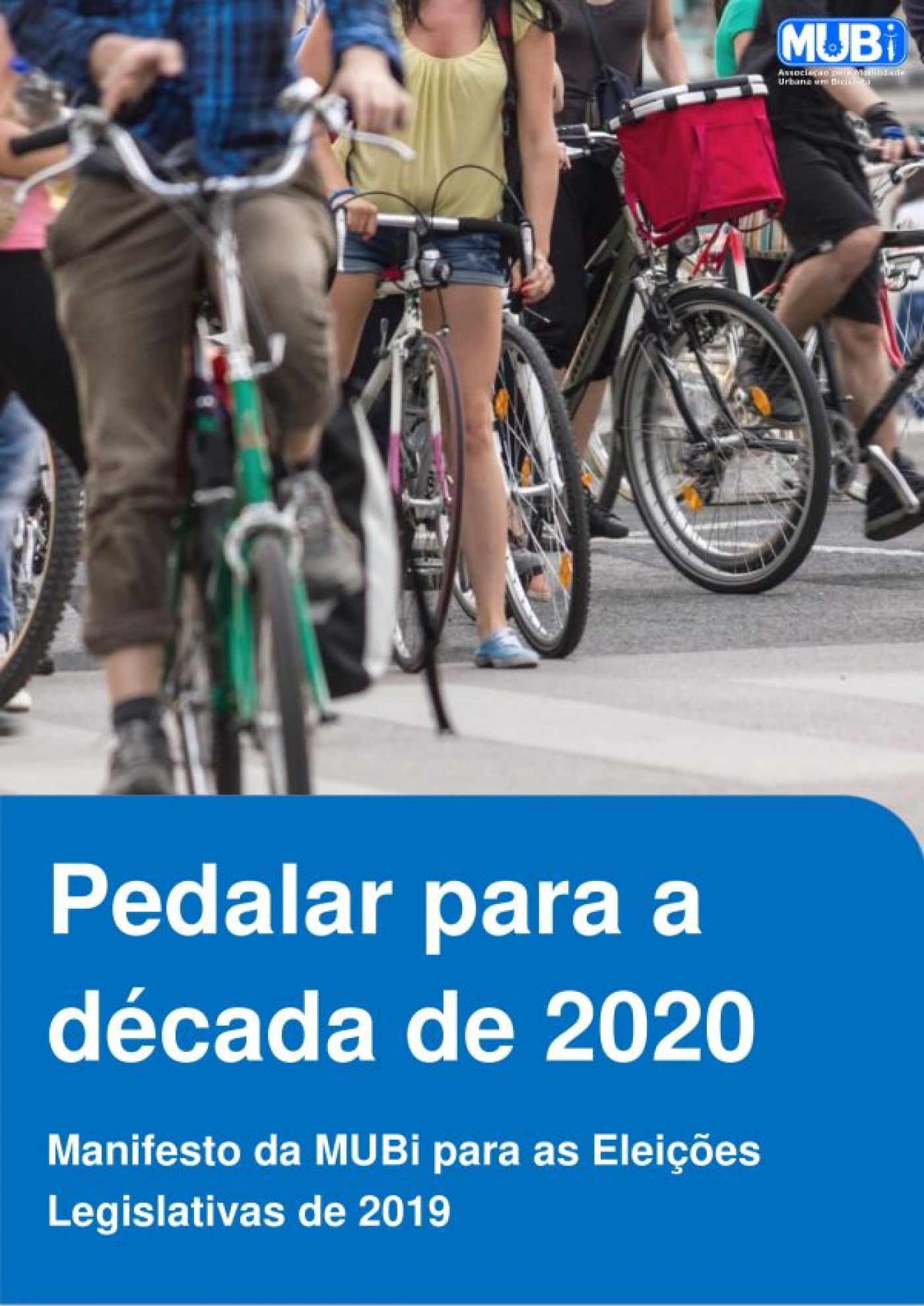 Pedalar para década de 2020: Manifesto da MUBi para as Eleições Legislativas de 2019